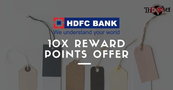 HDFC 10X Reward Points Offer - Updated July 2019
